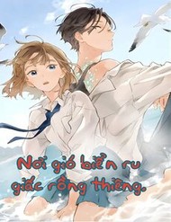 Nơi Gió Biển Ru Giấc Rồng Thiêng. đọc online